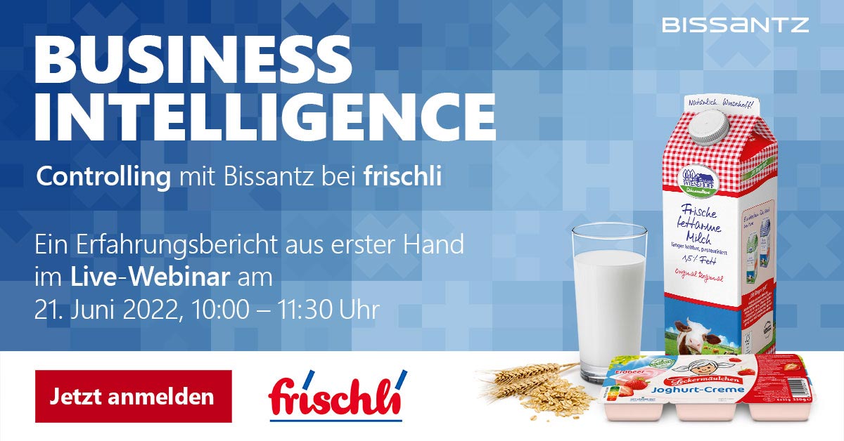 Business Intelligence mit Bissantz bei frischli – Webinar am 21.06.2022